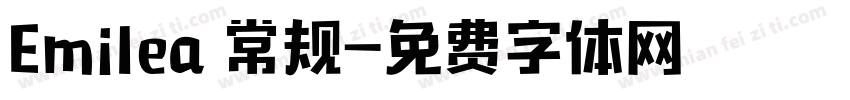 Emilea 常规字体转换